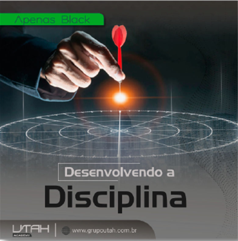 Desenvolvendo a Disciplina